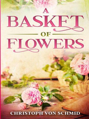 cover image of A Basket of Flowers